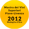 Mostra-dei-Vini-Superiori-Piave-Livenza-2012-Medaglia-Oro
